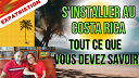 S'installer au Costa Rica : TOUT ce que vous devez SAVOIR...